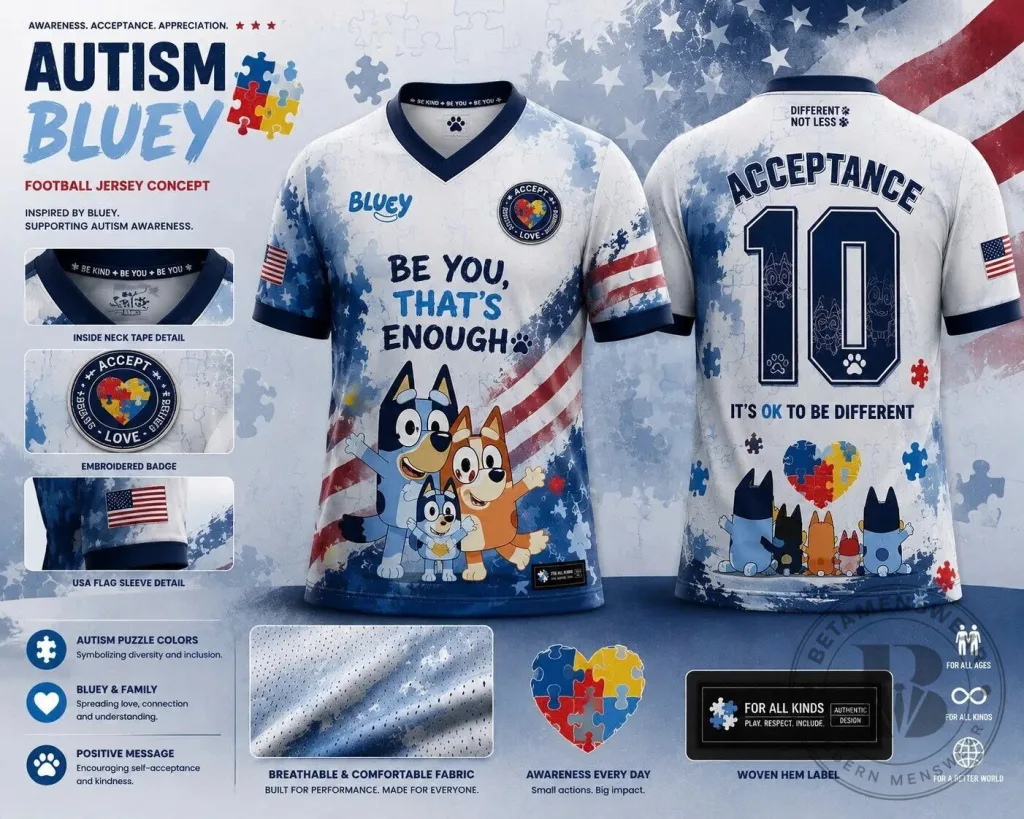 Bluey Family Autism Awareness Be You That's Enough Football Jersey Bluey Family Autism Awareness Be You That's Enough Football Jersey